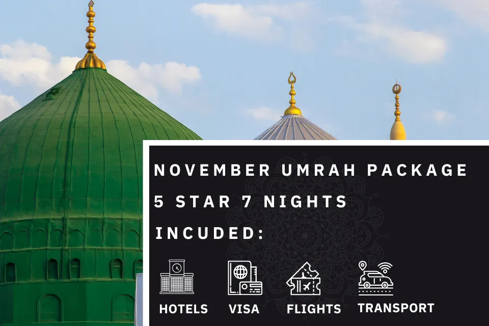 7 Nights 5 Star November Umrah Package 